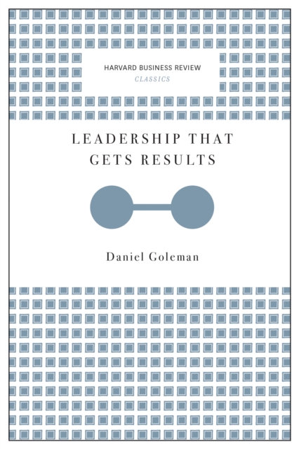 Book Cover for Leadership That Gets Results (Harvard Business Review Classics) by Goleman, Daniel