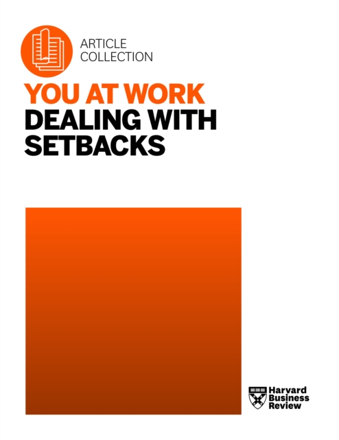 Book Cover for You at Work: Dealing with Setbacks by Harvard Business Review