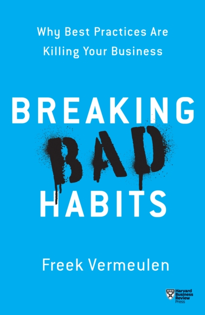 Book Cover for Breaking Bad Habits by Vermeulen, Freek