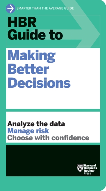 Book Cover for HBR Guide to Making Better Decisions by Harvard Business Review