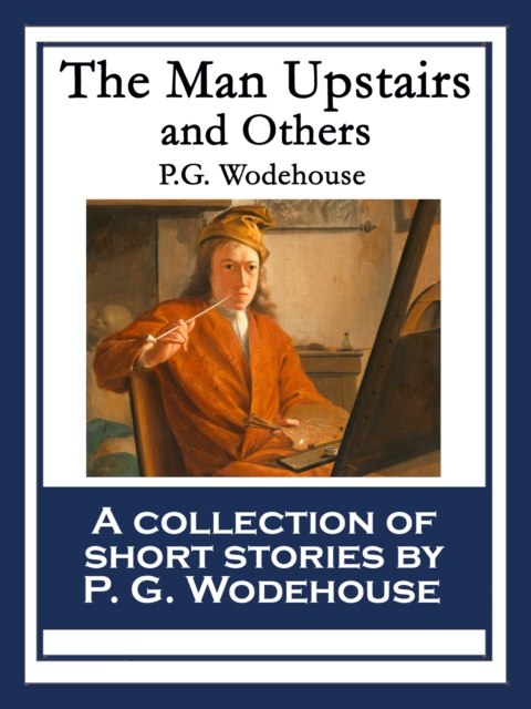 Book Cover for Man Upstairs And Others by P. G. Wodehouse