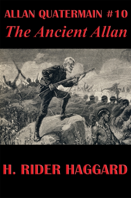 Book Cover for Allan Quatermain #10: The Ancient Allan by H. Rider Haggard