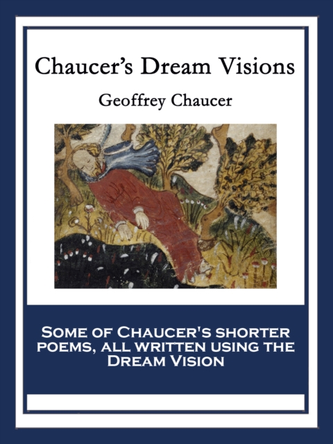 Book Cover for Chaucer's Dream Visions by Chaucer, Geoffrey