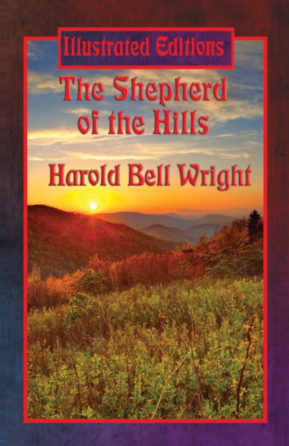 Book Cover for Shepherd of the Hills (Illustrated Edition) by Harold Bell Wright