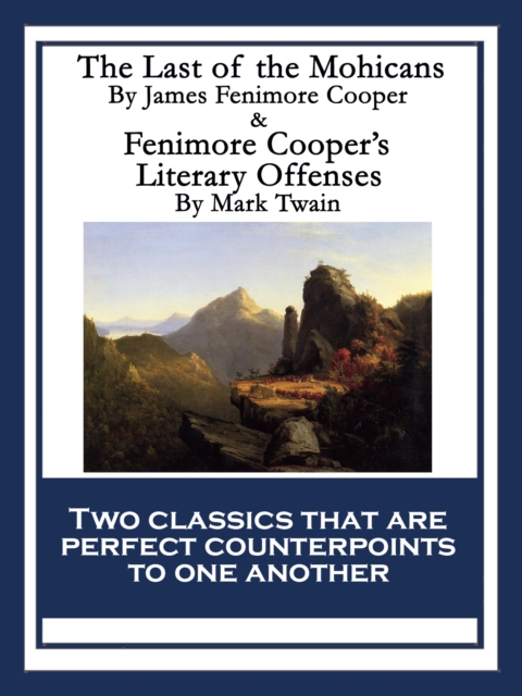 Book Cover for Last of the Mohicans & Fenimore Cooper's Literary Offenses by James Fenimore Cooper