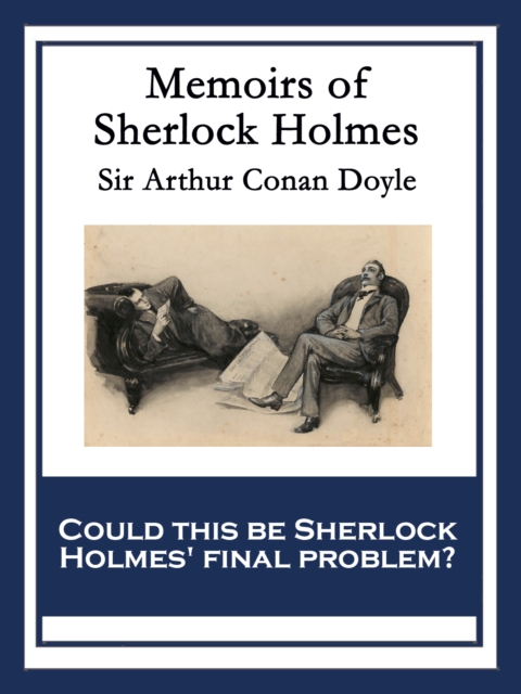 Book Cover for Memoirs of Sherlock Holmes by Sir Arthur Conan Doyle