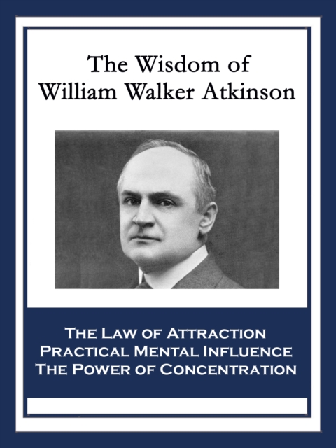 Book Cover for Wisdom of William Walker Atkinson by William Walker Atkinson