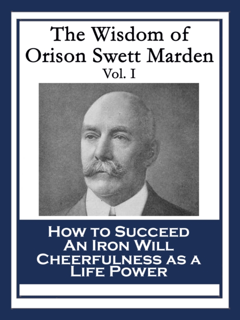 Book Cover for Wisdom of Orison Swett Marden Vol. I by Orison Swett Marden