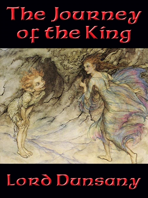 Book Cover for Journey of the King by Lord Dunsany