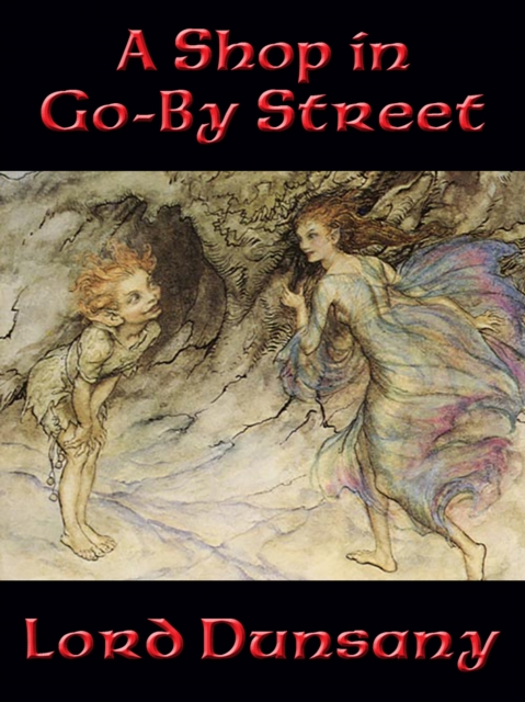 Book Cover for Shop in Go-By Street by Lord Dunsany