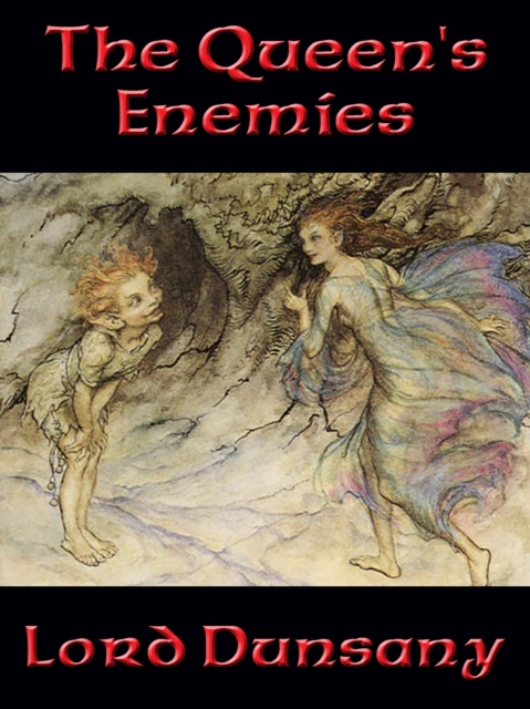 Book Cover for Queen's Enemies by Lord Dunsany