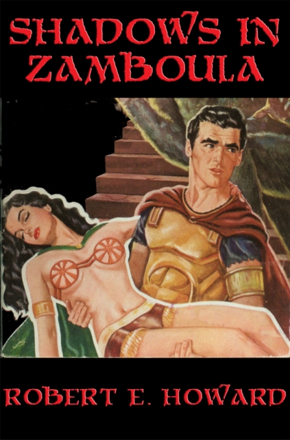 Book Cover for Shadows in Zamboula by Howard, Robert E.