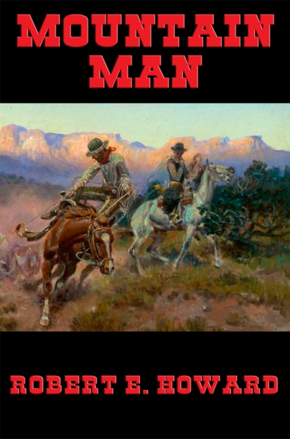 Book Cover for Mountain Man by Robert E. Howard