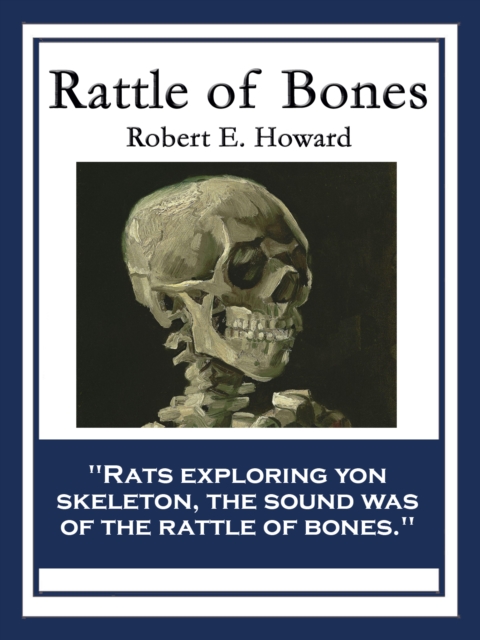 Book Cover for Rattle of Bones by Howard, Robert E.