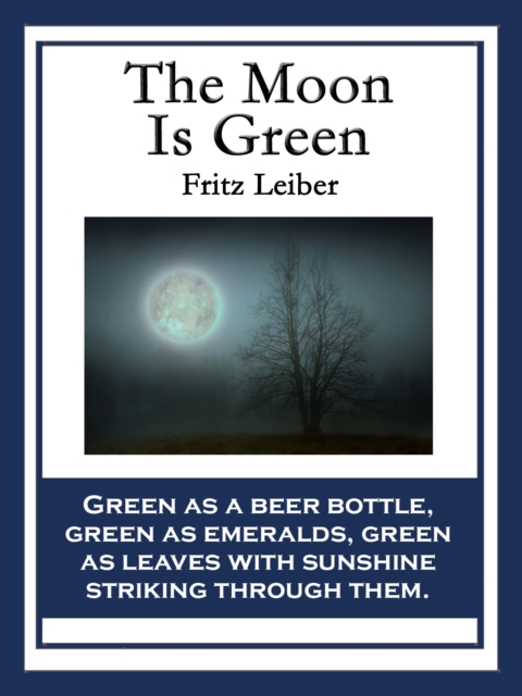 Book Cover for Moon Is Green by Fritz Leiber