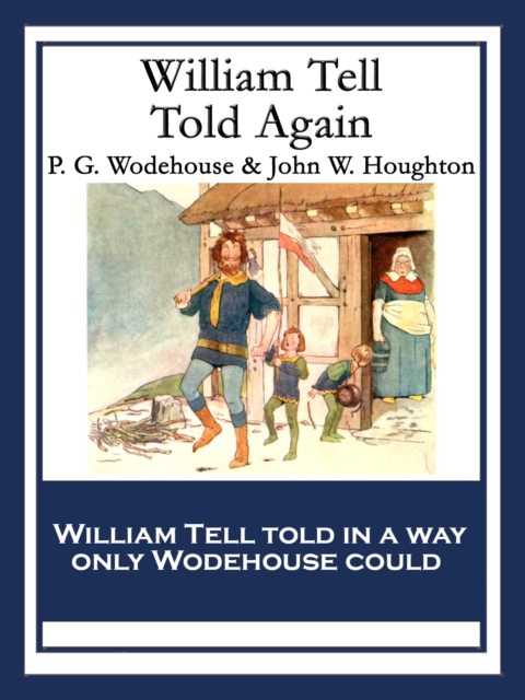 Book Cover for William Tell Told Again by P. G. Wodehouse