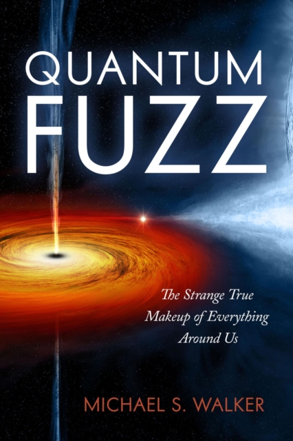 Book Cover for Quantum Fuzz by Walker, Michael S.