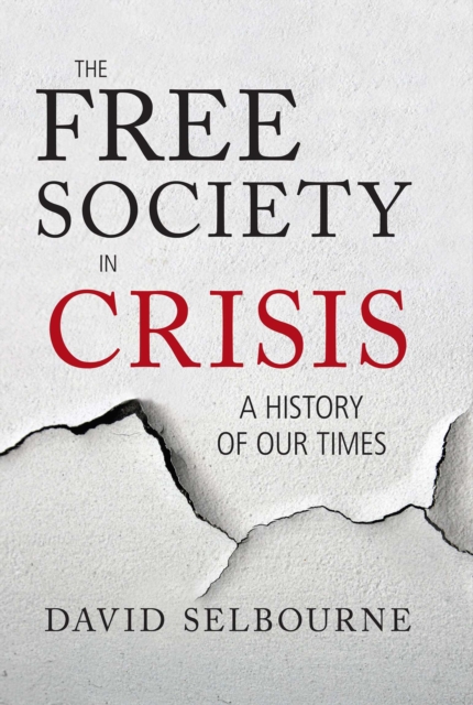 Book Cover for Free Society in Crisis by David Selbourne