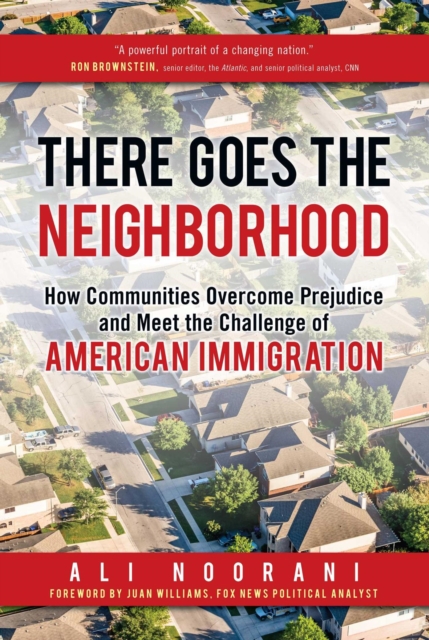 Book Cover for There Goes the Neighborhood by Ali Noorani