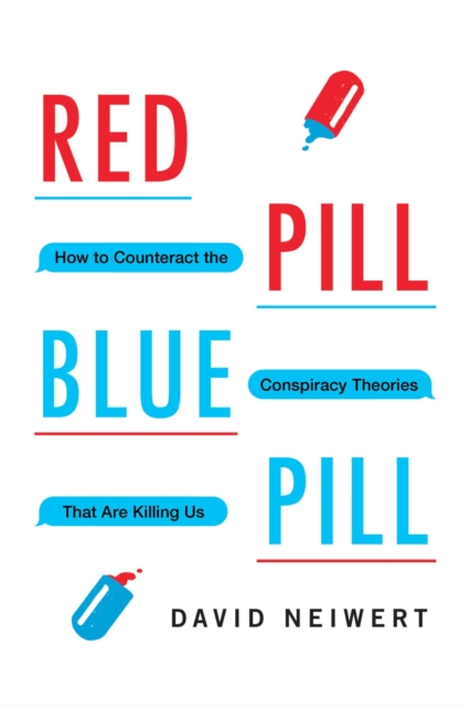 Book Cover for Red Pill, Blue Pill by David Neiwert