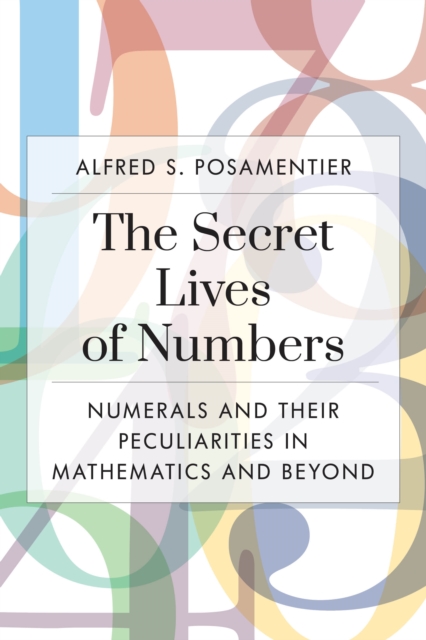 Book Cover for Secret Lives of Numbers by Alfred S. Posamentier