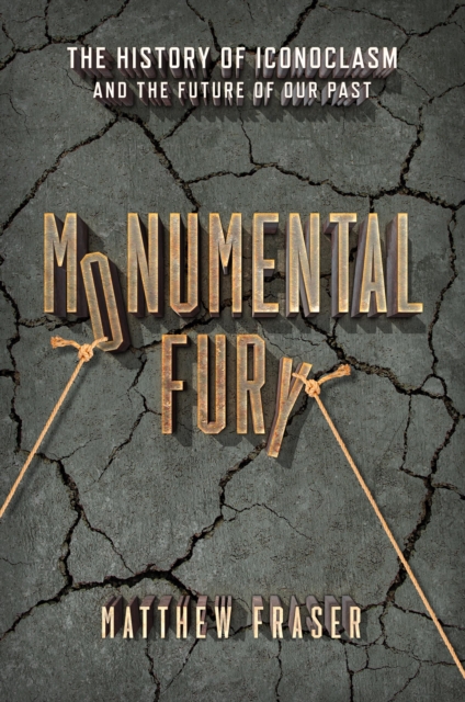 Book Cover for Monumental Fury by Matthew Fraser