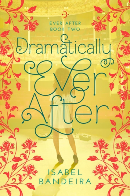 Book Cover for Dramatically Ever After by Isabel Bandeira