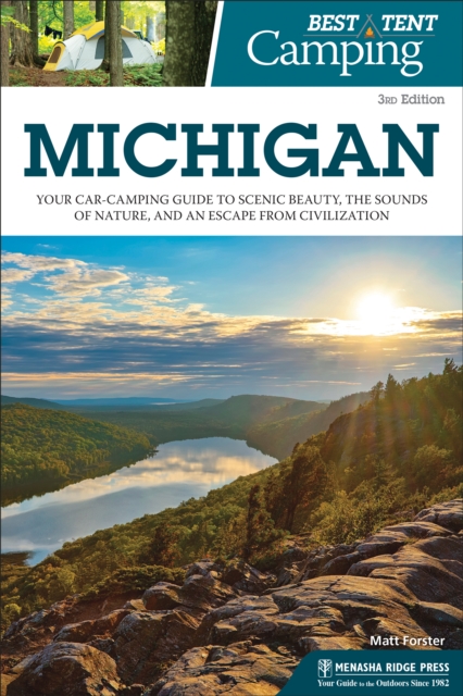 Book Cover for Best Tent Camping: Michigan by Matt Forster