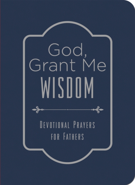 Book Cover for God, Grant Me Wisdom by Tim Baker