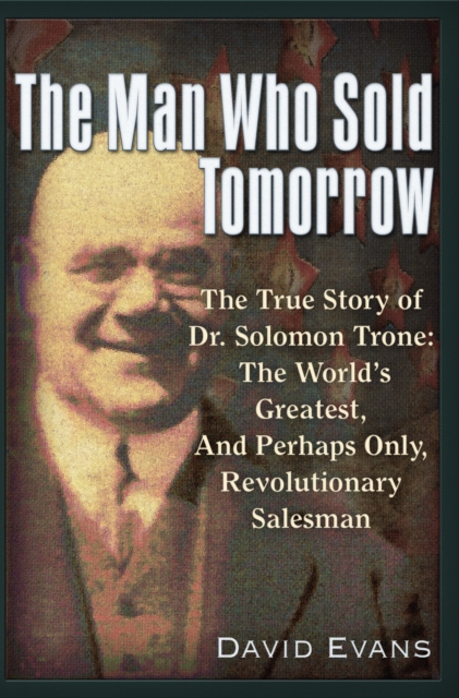 Book Cover for Man Who Sold Tomorrow by David Evans