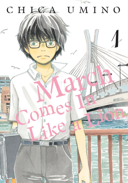 Book Cover for March Comes in Like a Lion, Volume 1 by Chica Umino