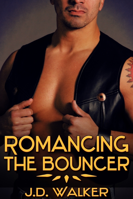 Book Cover for Romancing the Bouncer by J.D. Walker