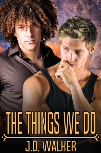 Book Cover for Things We Do by J.D. Walker