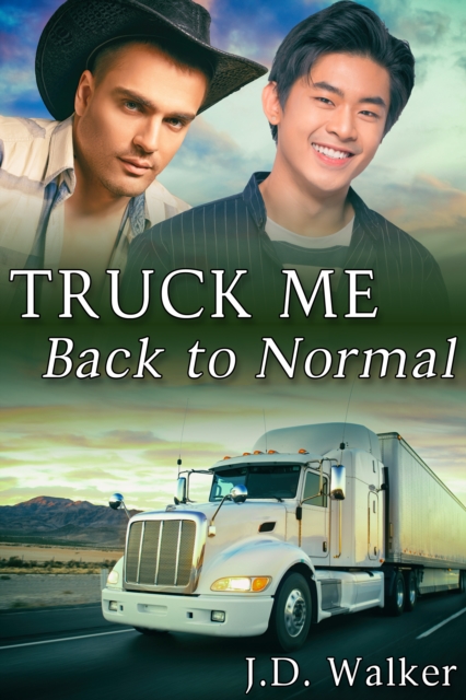 Book Cover for Truck Me Back To Normal by J.D. Walker