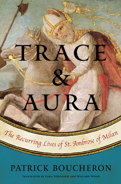 Book Cover for Trace and Aura by Patrick Boucheron