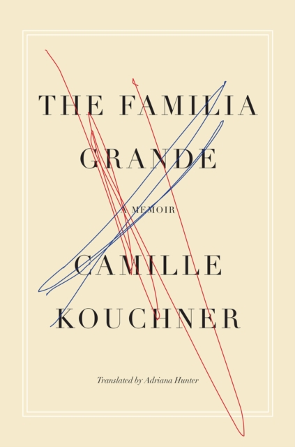 Book Cover for Familia Grande by Camille Kouchner