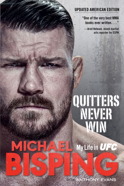 Book Cover for Quitters Never Win by Michael Bisping, Anthony Evans