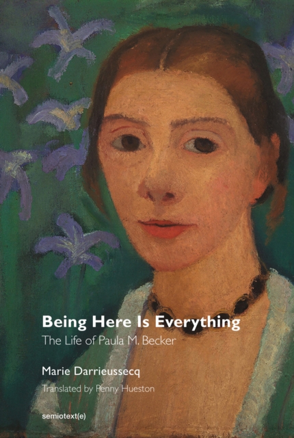 Book Cover for Being Here Is Everything by Marie Darrieussecq