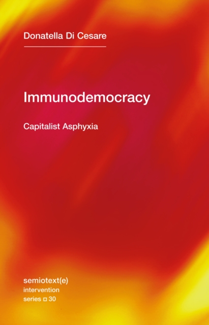 Book Cover for Immunodemocracy by Donatella Di Cesare