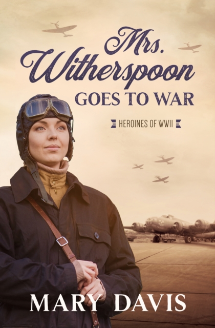 Book Cover for Mrs. Witherspoon Goes to War by Davis, Mary