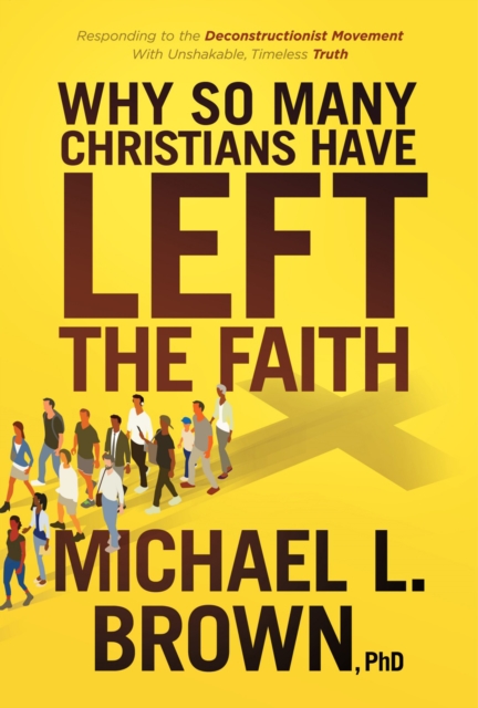 Book Cover for Why So Many Christians Have Left the Faith by Michael L. Brown