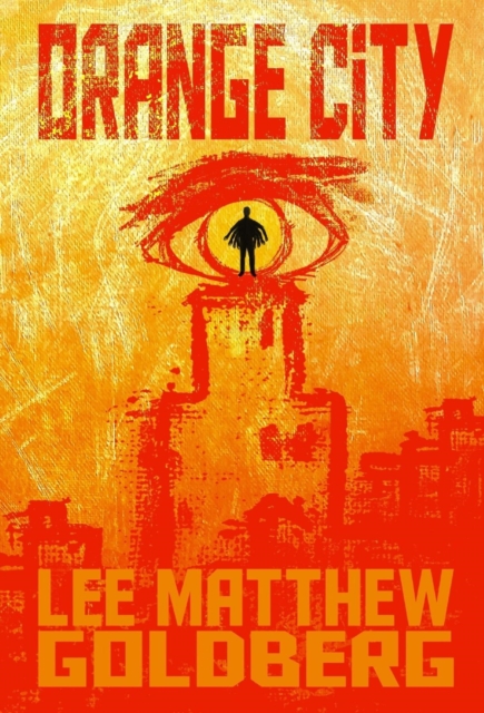 Book Cover for Orange City by Lee Matthew Goldberg