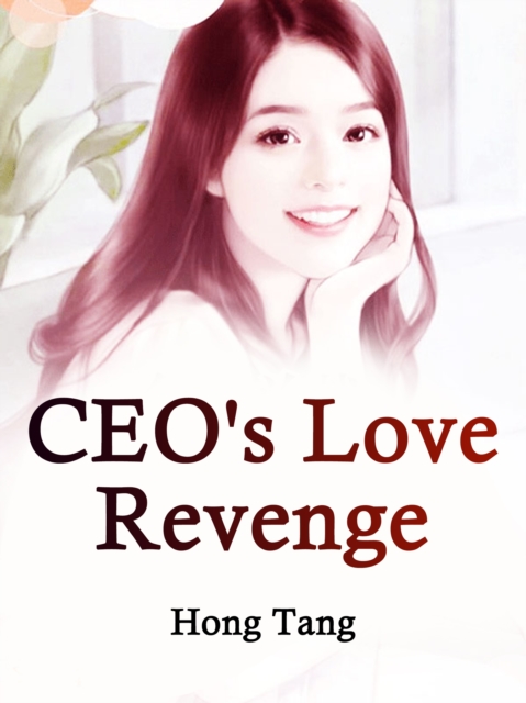 Book Cover for CEO's Love Revenge by Hong Tang