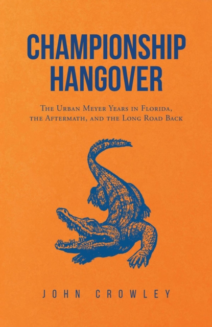 Book Cover for Championship Hangover by John Crowley