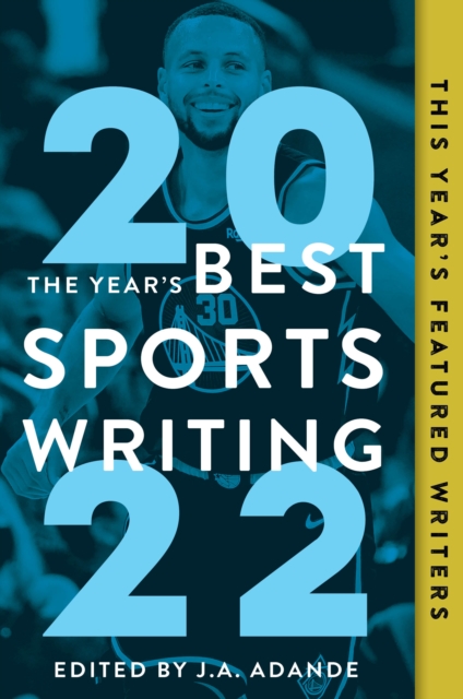 Book Cover for Year's Best Sports Writing 2022 by J.A. Adande, Glenn Stout