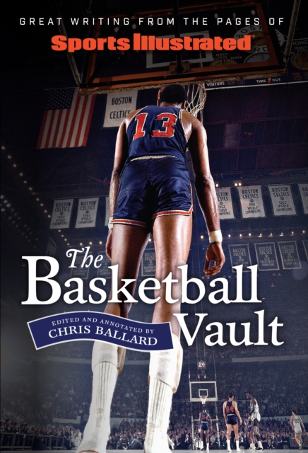 Book Cover for Sports Illustrated The Basketball Vault by Chris Ballard