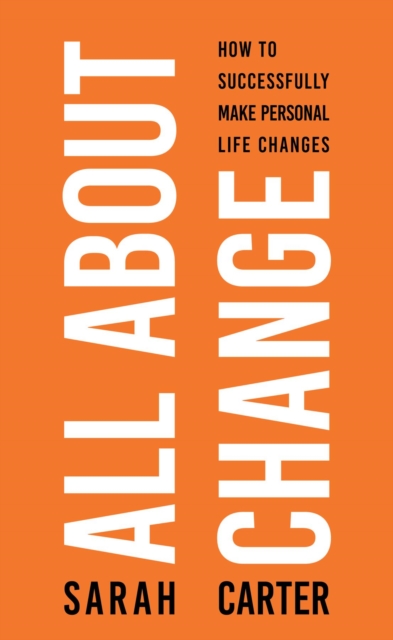 Book Cover for All About Change by Sarah Carter