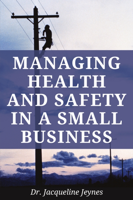 Book Cover for Managing Health and Safety in a Small Business by Jacqueline Jeynes