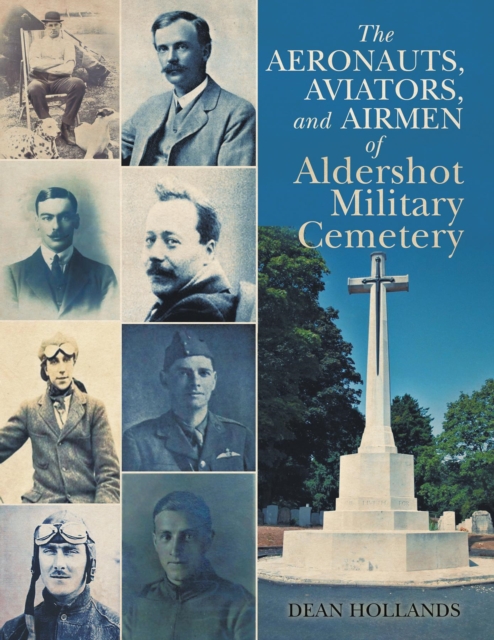 Book Cover for Aeronauts, Aviators, and Airmen of Aldershot Military Cemetery by Dean Hollands