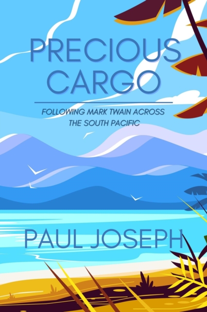 Book Cover for Precious Cargo by Paul Joseph